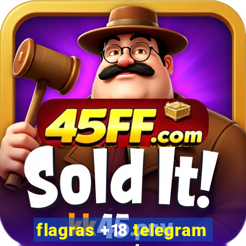 flagras +18 telegram